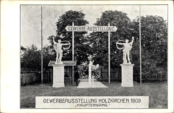 Postcard Holzkirchen in Oberbayern, trade exhibition 1909, main entrance