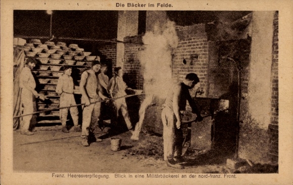 Ak Feldbäckerei, Heresverpflegung an der nordfranzösischen Front