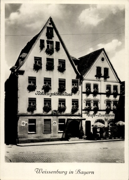 Postcard Weißenburg in Middle Franconia Bavaria, Hotel zur goldennen Rose, owner Edgar Mitschke