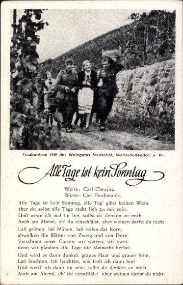 Song Ak Elke dag is geen zondag, druivenoogst 1939, wijnhuis Brederhof, Niederdollendorf am Rh.
