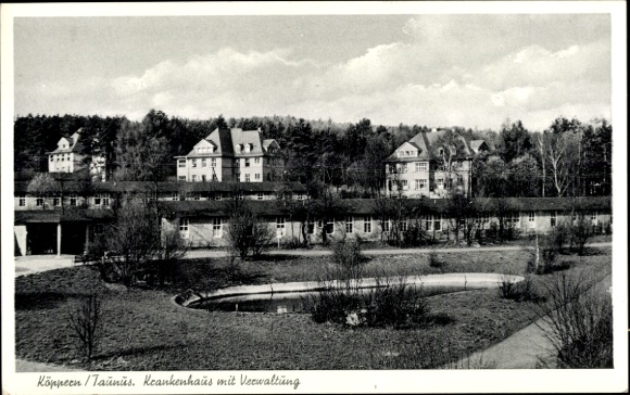 Postcard Köppern Friedrichsdorf Taunus, hospital, administration