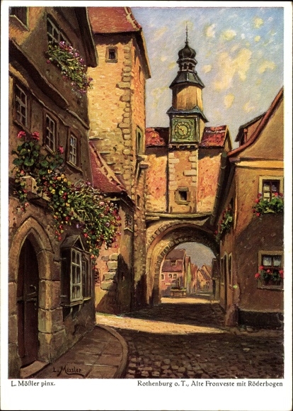 Artist PC Mößler, L., Rothenburg ob der Tauber Middle Franconia, Alte Fronveste, Röderbogen