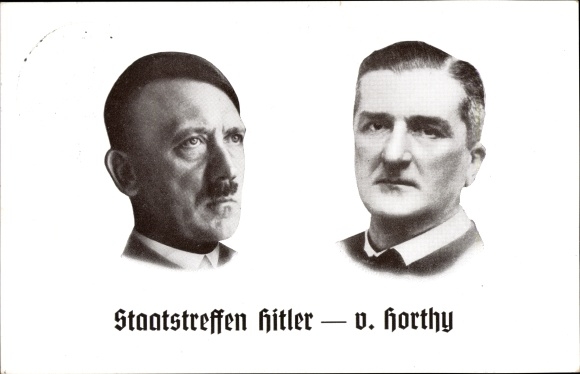 Postcard Führer and Reich Chancellor Adolf Hitler, Reich Administrator von Horthy, state meeting 1938