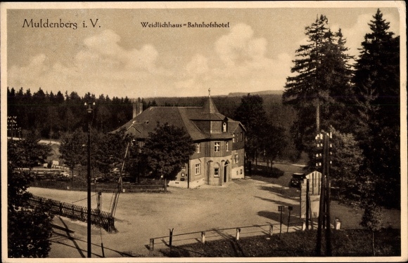 Postcard Muldenberg Grünbach in Vogtland Saxony, Bahnhofshotel Weidlichhaus