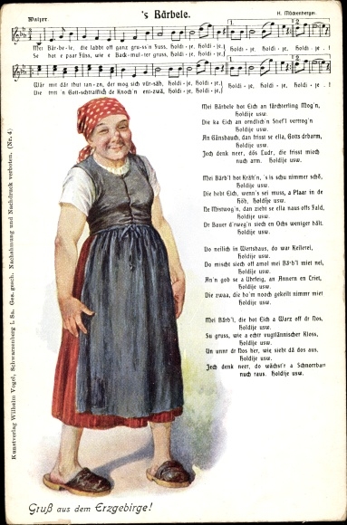Song Postcard Mückenberger, Hilmar, &#39;s Bärbele, Erzgebirge dialect, costume, Wilhelm Vogel