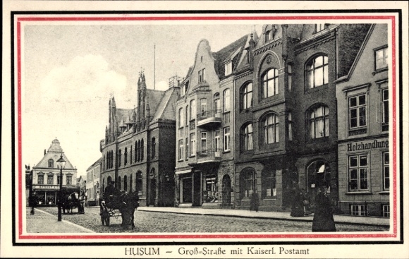 Ak Husum in Nordfriesland, Groß-Straße, Kaiserl. Postamt, Holzhandlung, Pferdekutsche