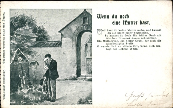 Gedicht Ak Wenn du noch eine Mutter hast