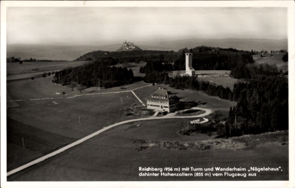 Ak Onstmettingen Albstadt in Württemberg, Hoher Raichberg, Nägelehaus, dahinter Hohenzollern