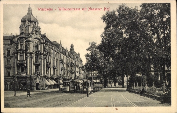 Postcard Wiesbaden in Hesse, Wilhelmstraße, Nassauer Hof, trams