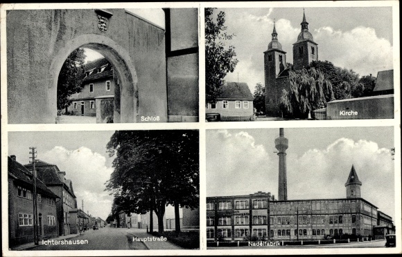 Ak Ichtershausen in Thüringen, Schloss, Kirche, Hauptstraße, Nadelfabrik