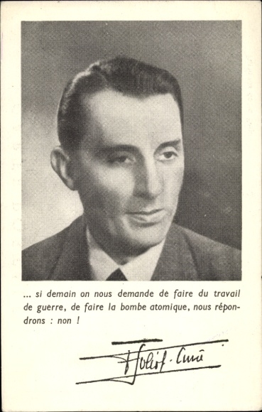 Postcard Frédéric Joliot-Curie, physicist, Declaration, Prix Nobel, au Congres Mondial des Partisans