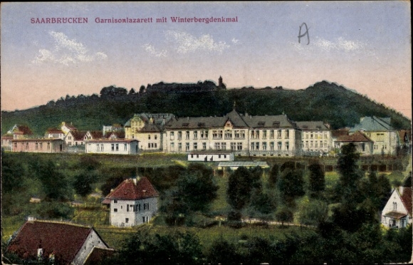 Postcard Saarbrücken in Saarland, garrison hospital, Winterberg monument