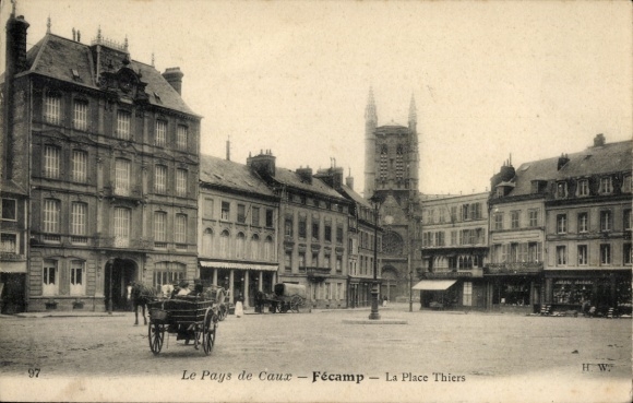 Ak Fécamp Seine Maritime, Platz Thiers, historische Gebäude, Pferdewagen, Kirchturm