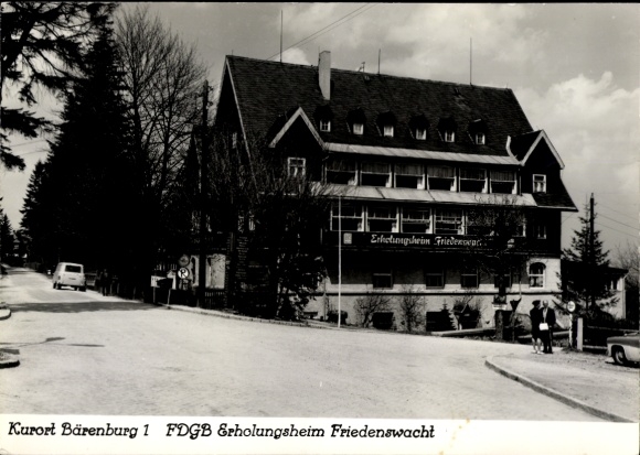 Ak Bärenburg Altenberg im Erzgebirge, FDGB Erholungsheim Friedenwacht