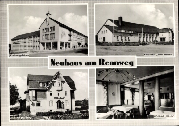 Ak Neuhaus am Rennweg Thüringen, Kreisratsgebäude, Kulturhaus Erich Weinert, HO-Hotel Hirsch