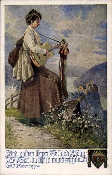 Artist Postcard Rodenberg, J., And golden lie the valley and the hills, woman, guitar, German School Association 1071