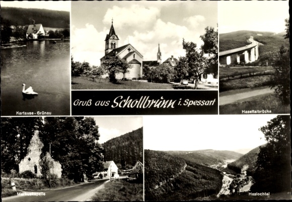 Postcard Schollbrunn in the Spessart Lower Franconia, Haseltal Bridge, Hasloch Valley, Markus Chapel, Kartause-Grünau