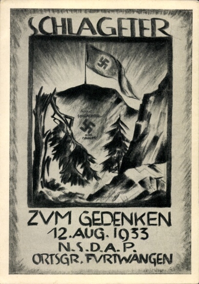 Postcard Propaganda, Schlageter in Commemoration of August 12, 1933, NSDAP, Furtwangen Local Group