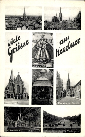 Postcard Kevelaer on the Lower Rhine, view of the city, basilica, parish church, cross tree, miraculous image, Ha