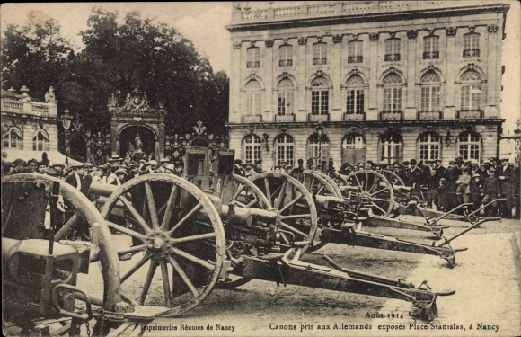 Postcard Nancy Meurthe et Moselle, Cannons to the Germans, Place Stanislas August 1914
