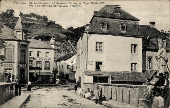 Postcard Vianden Luxembourg, suburb seen from the bridge, St. Nepomuk, house of Victor Hugo