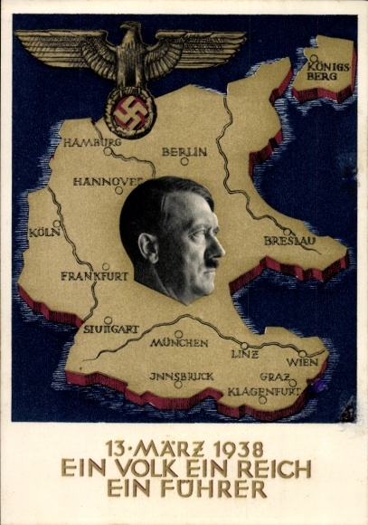 Artist Postcard Klein, One People, One Reich, One Leader, Anschluss of Austria 1938, Greater Germany