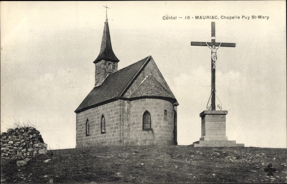 Postcard Mauriac Cantal, Chapel Puy Saint Mary