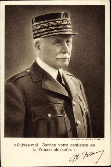 KP General Philippe Pétain, Suivez moi, Gardez votre confiance en France