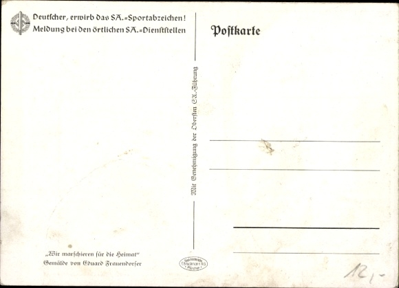 Artist Postcard Frauendorfer, Eduard, We march for the homeland, Acquire the SA sports badge