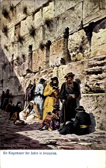 Judaica Artist Postcard Perlberg, F., Jerusalem Israel, Jews at the Wailing Wall