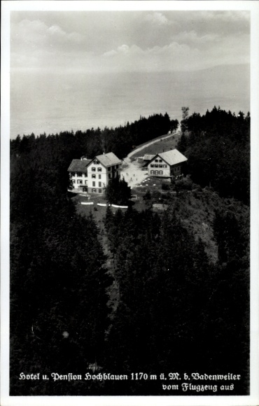 Postcard Blauen Badenweiler in the Black Forest, Hotel and Pension Hochblauen, 1170 m above sea level, aerial photograph