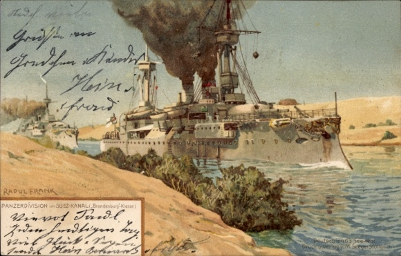 Artist Postcard Raoul Frank, German warships SMS Brandenburg, SMS Weißenburg, Suez Canal