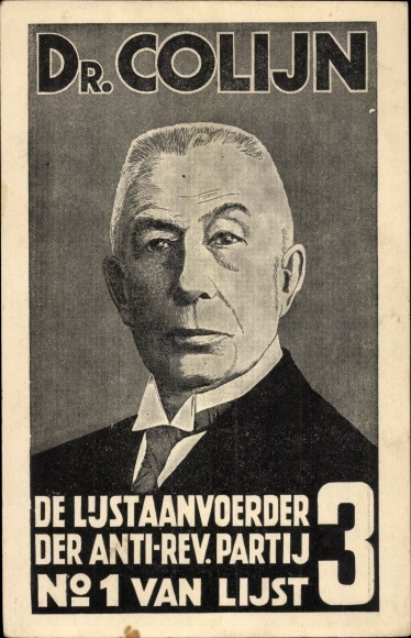 Postcard Dr. Colijn, Lustaanvoerder of the Anti Rev. Partij