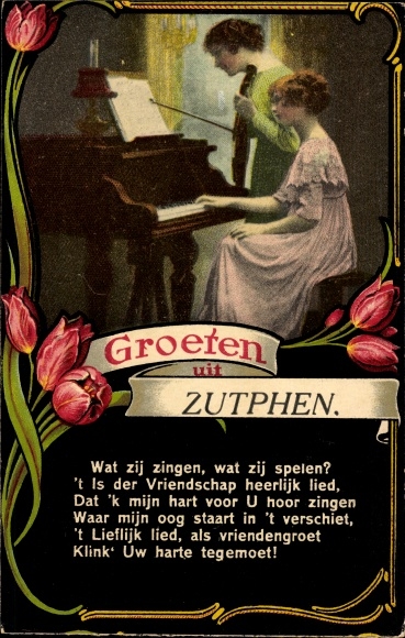 Gedicht passe-partout Ak Zutphen Gelderland, groeten van, muziekmakende vrouwen
