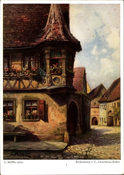 Artist PC Mößler, L., Rothenburg ob der Tauber Middle Franconia, Feuerleinserker