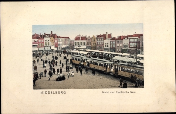 Postcard Middelburg Zeeland Niederlande, Market with electric tram