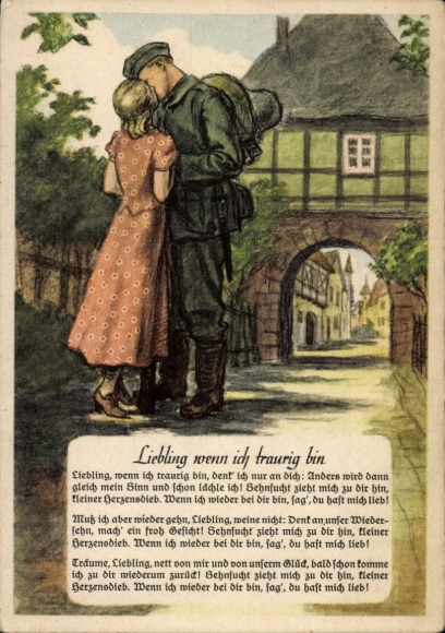 Lied Ak Liebling wenn ich traurig bin, Wehrmachtsoldat küsst Frau
