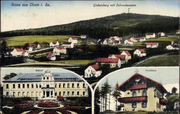 Ak Ohorn in Saksen, algemeen beeld, Gickelsberg met Schwedenstein, kasteel, boswachtershuis