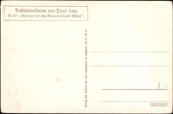 Song artist PC Hey, Paul, folk song card no. 97, where the old Rhine with its waves