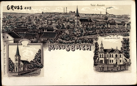 Chromo-Litho Mausbach Stolberg in the Rhineland, church, mayor&#39;s office, total view