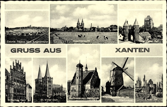 Postcard Xanten am Niederrhein, general view, windmill, city wall, Karthause, St. Viktor cathedral, gate