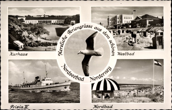 Ak Noordzeeresort Norderney Oost-Friesland, Kurhaus, Westbad, Frisia IV, Nordbad, Möwe