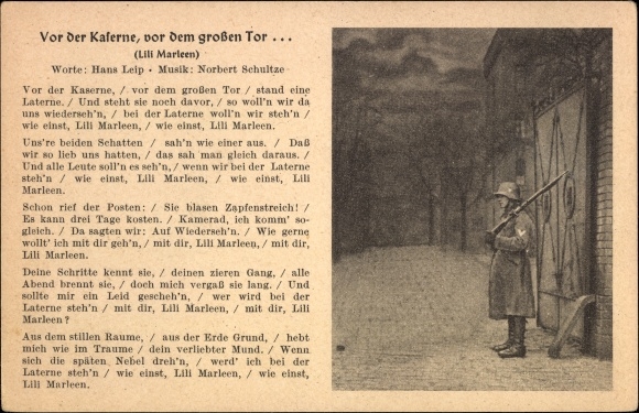 Song Postcard In front of the barracks, in front of the big gate, Lili Marleen, Hans Leip, Norbert Schultze