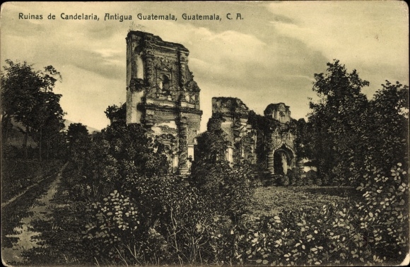 Postcard Antigua Guatemala Guatemala, Candelaria Ruins