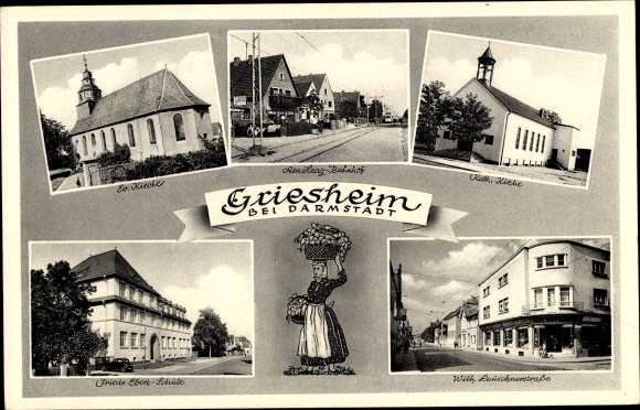 Postcard Griesheim in Hessen, church, Friedrich Ebert school, train station, Wilhelm Leuschner Strasse
