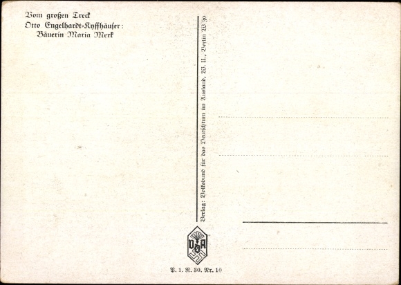 Artist PC Engelhardt Kyffhäuser, Otto, from the great trek, farmer Maria Werk, VDA P 1 R 30 No. 10