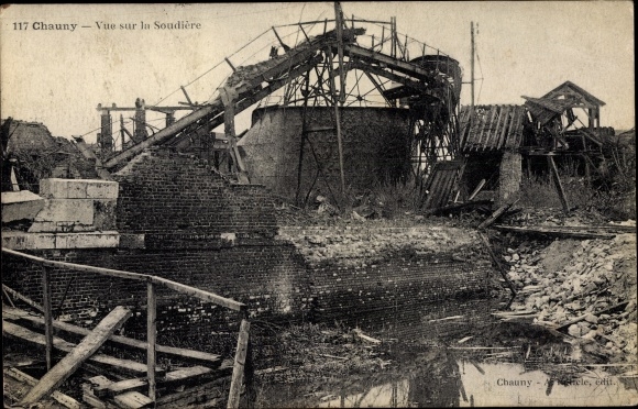 Postcard Chauny Aisne, Vue sur la Soudiere, destroyed welding shop