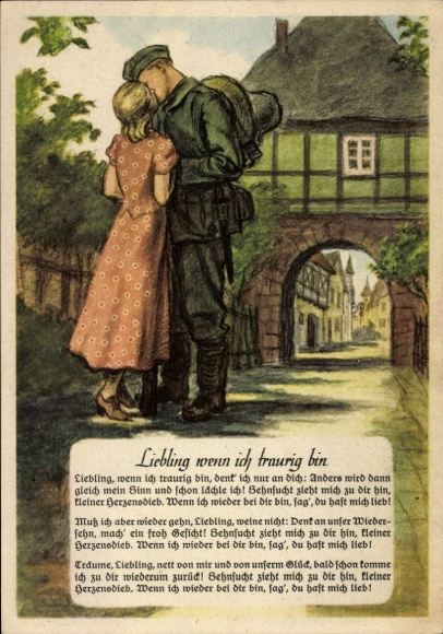 Lied Ak Liebling wenn ich traurig bin, Wehrmachtsoldat küsst Frau