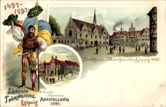 Litho Leipzig, Sächsisch Thüringische Industrie und Gewerbeausstellung 1897, Rathaus, Naschmarkt