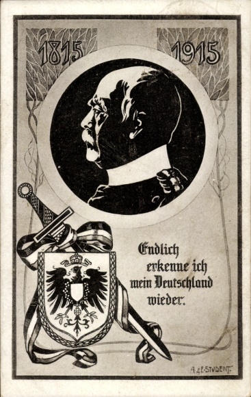 Artist Postcard Bismarck, Finally I recognize my Germany again, 1815-1915, coat of arms